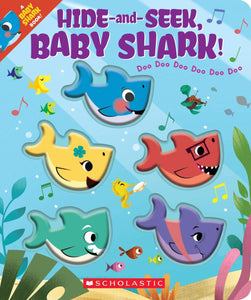 Hide-and-Seek, Baby Shark! Board Book