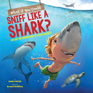 What If You Could Sniff Like a Shark? Paperback